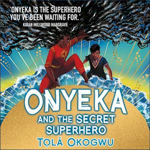 Onyeka and the Secret Superhero: World Book Day 2024