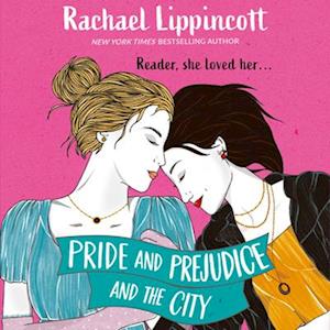 Pride and Prejudice and the City