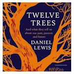 Twelve Trees