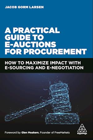 A Practical Guide to E-auctions for Procurement