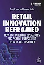 Retail Innovation Reframed