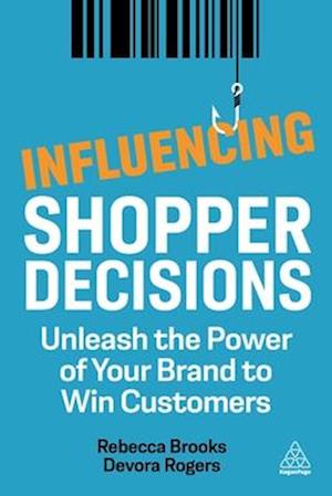 Influencing Shopper Decisions