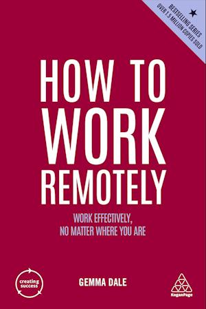 How to Work Remotely