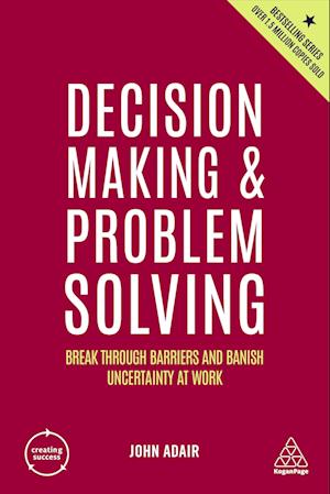 Decision Making and Problem Solving