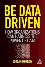 Be Data Driven