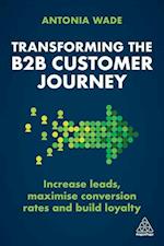 Transforming the B2B Buyer Journey