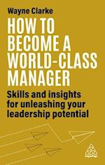 How to Become a World-Class Manager