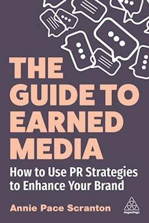 The Guide to Earned Media