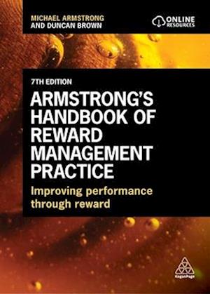 Armstrong's Handbook of Reward Management Practice