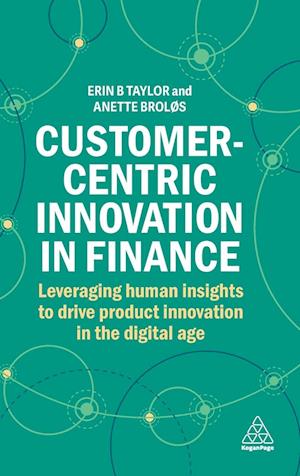 Customer-Centric Innovation in Finance