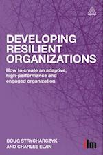 Developing Resilient Organizations