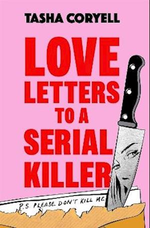 Love Letters to a Serial Killer