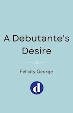 A Debutante's Desire