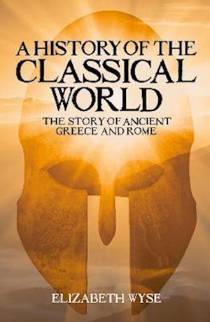 A History of the Classical World