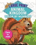 Large Print Animal Kingdom Color by Numbers