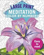 Large Print Meditation Color by Numbers