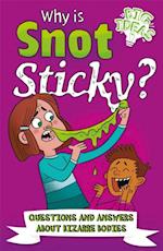 Why Is Snot Sticky?