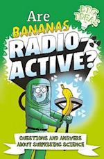Are Bananas Radioactive?