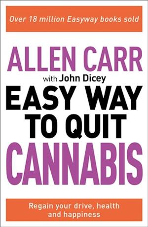 Allen Carr: The Easy Way to Quit Cannabis