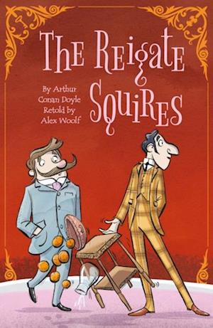 Sherlock Holmes: The Reigate Squires