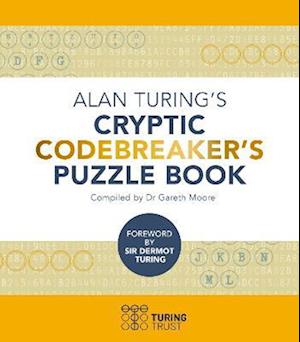 Alan Turing's Cryptic Codebreaker's Puzzle Book