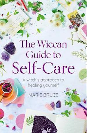 The Wiccan Guide to Self-care