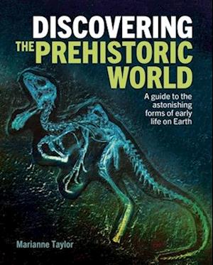 Discovering the Prehistoric World