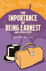 Importance of Being Earnest and Other Plays