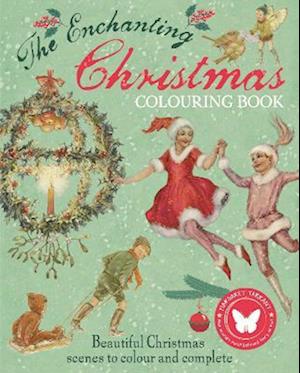 The Enchanting Christmas Colouring Book