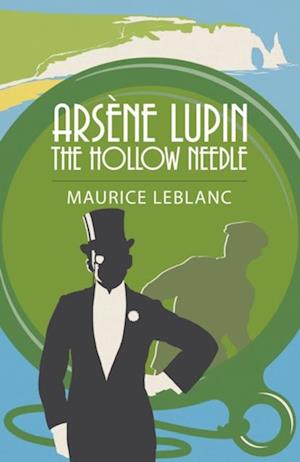 Arsene Lupin: The Hollow Needle