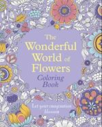 The Wonderful World of Flowers Coloring Book