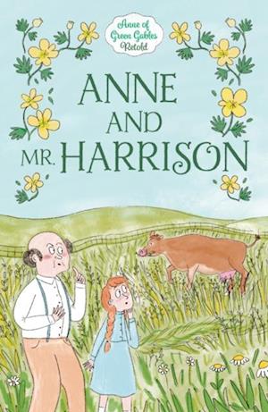 Anne and Mr. Harrison