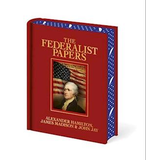 The Federalist Papers