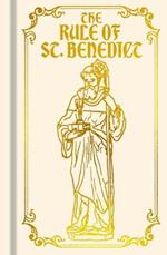 The Rule of St. Benedict