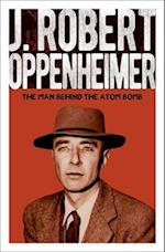 J. Robert Oppenheimer