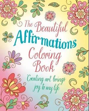 The Beautiful Affirmations Coloring Book