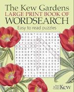 The Kew Gardens Large Print Book of Wordsearch