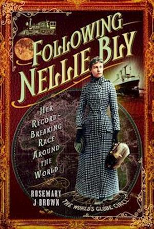 Following Nellie Bly