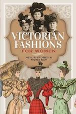 Victorian Fashions for Women