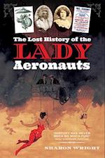 Lost History of the Lady Aeronauts