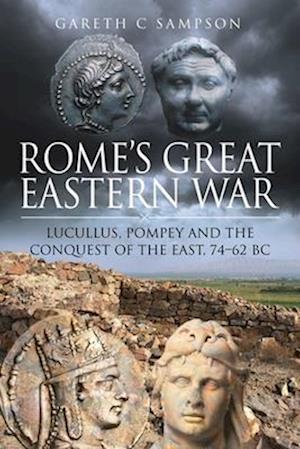 Rome's Great Eastern War