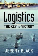 Logistics: The Key to Victory