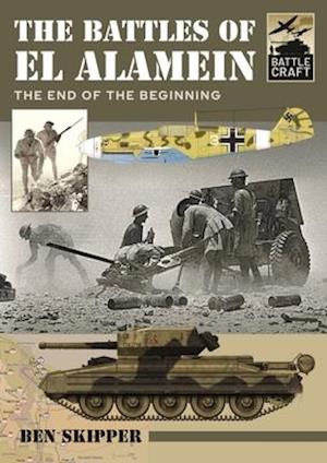 The Battles of El Alamein