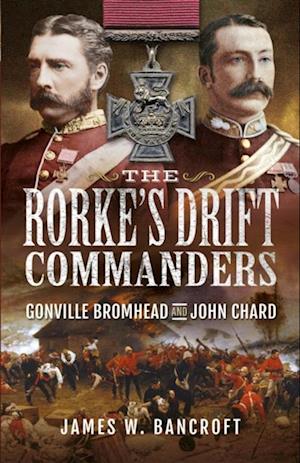 Rorke's Drift Commanders