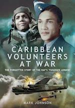 Caribbean Volunteers at War