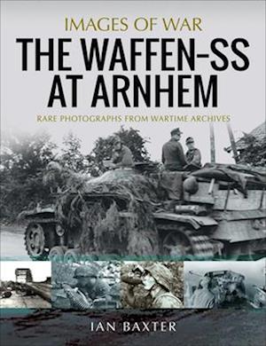 Waffen-SS at Arnhem