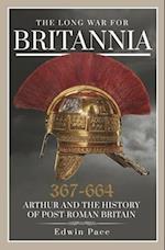 The Long War for Britannia, 367–664