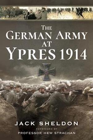 The German Army at Ypres 1914