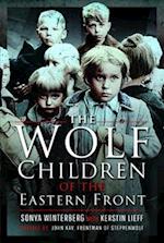 The Wolf Children of the Eastern Front