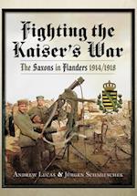 Fighting the Kaiser's War
